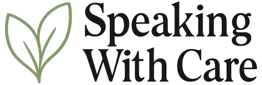 Speaking With Care